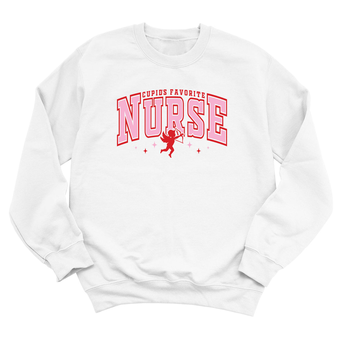 Cupid's Favorite Nurse Sweatshirt
