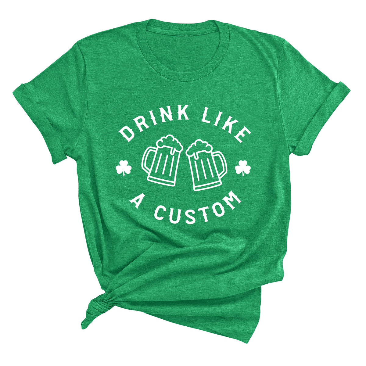Drink Like a Custom Unisex T-Shirt