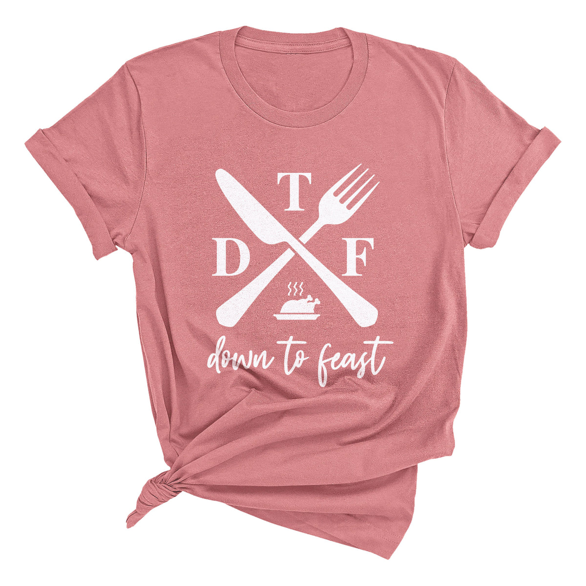 DTF Down to Feast Unisex T-Shirt