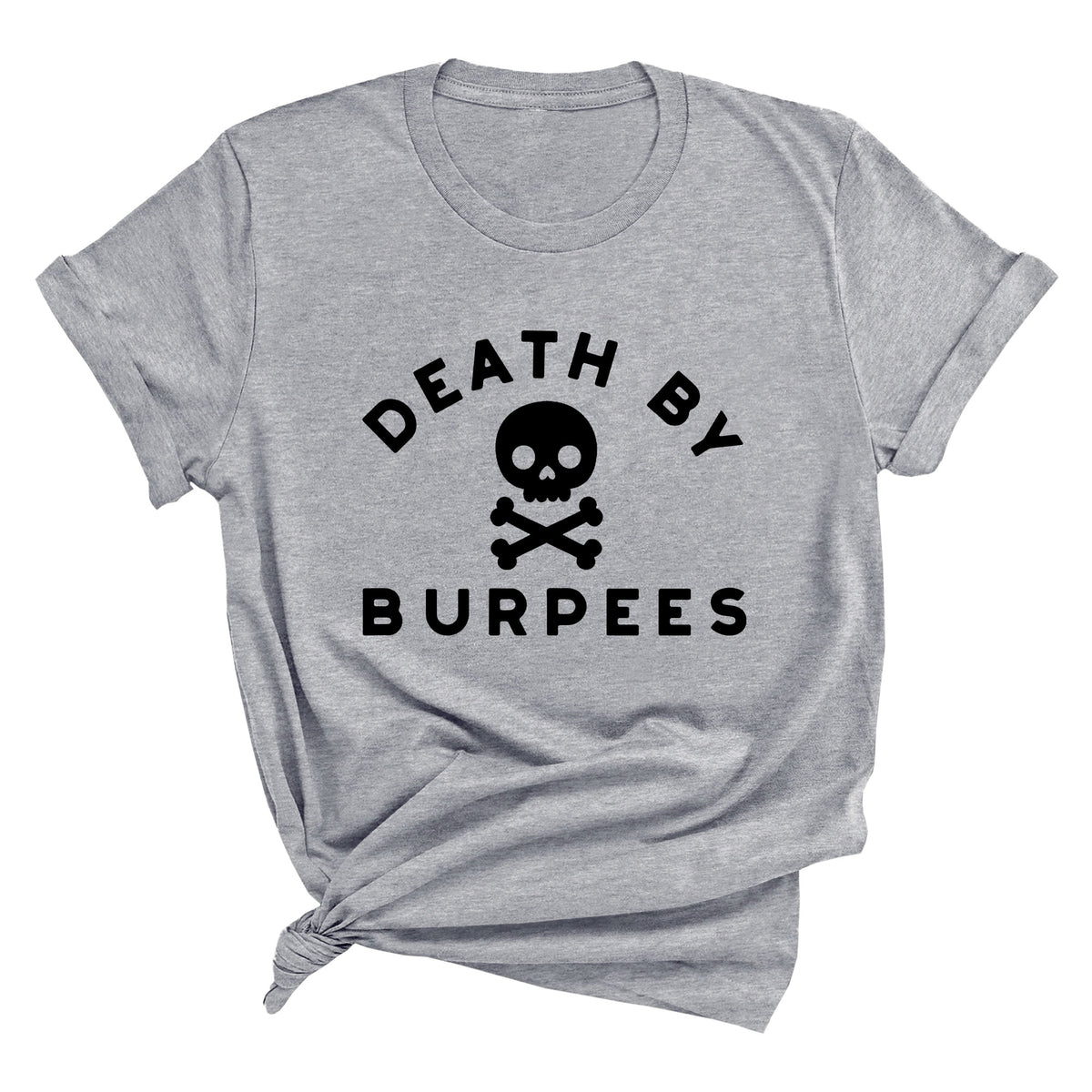 Death By Burpees Unisex T-Shirt