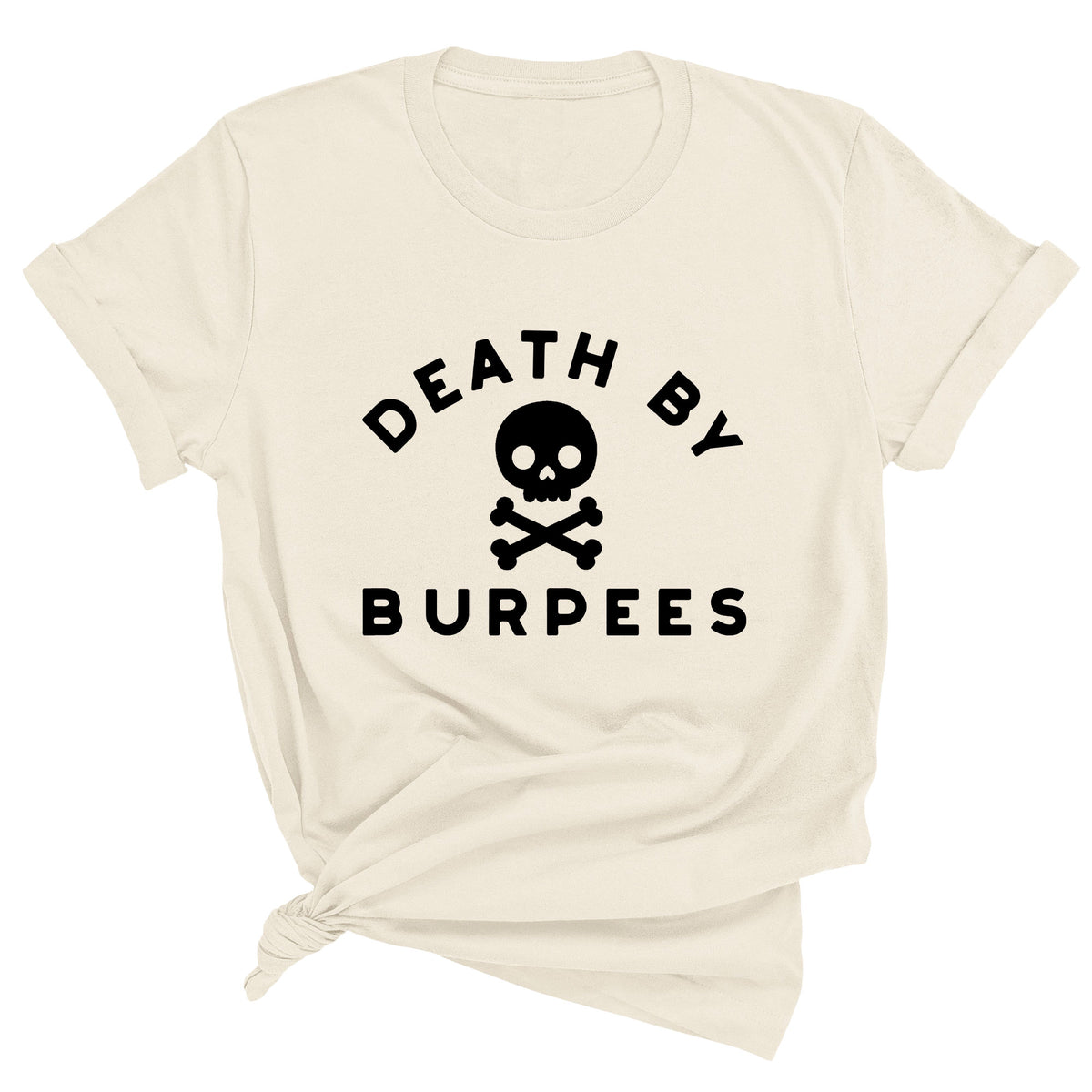 Death By Burpees Unisex T-Shirt