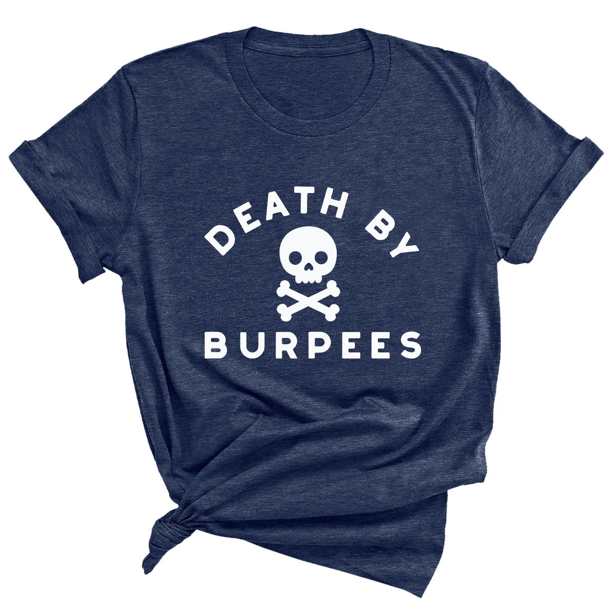 Death By Burpees Unisex T-Shirt