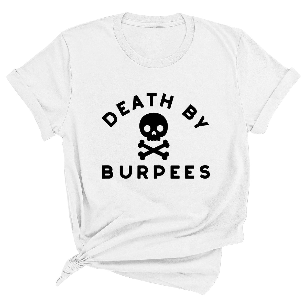 Death By Burpees Unisex T-Shirt