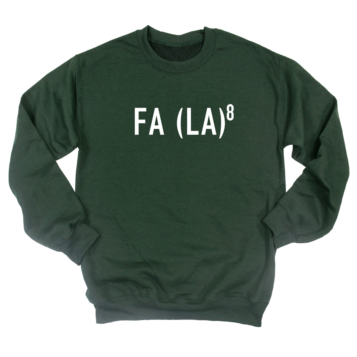 FA (LA)8 Sweatshirt