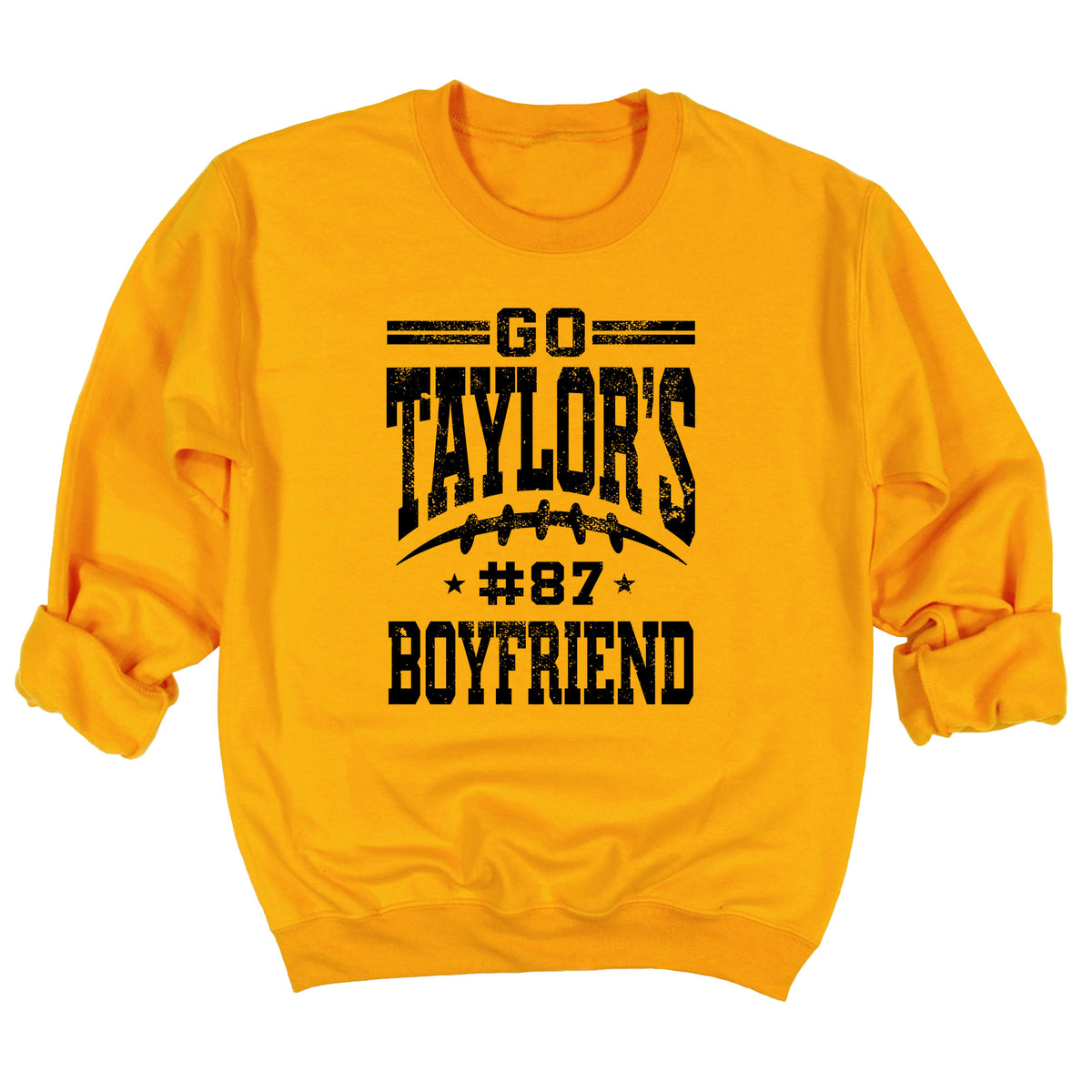Go Taylor's Boyfriend Sweatshirt