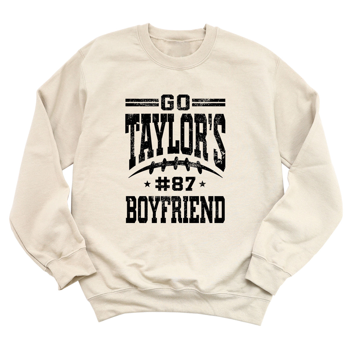 Go Taylor's Boyfriend Sweatshirt