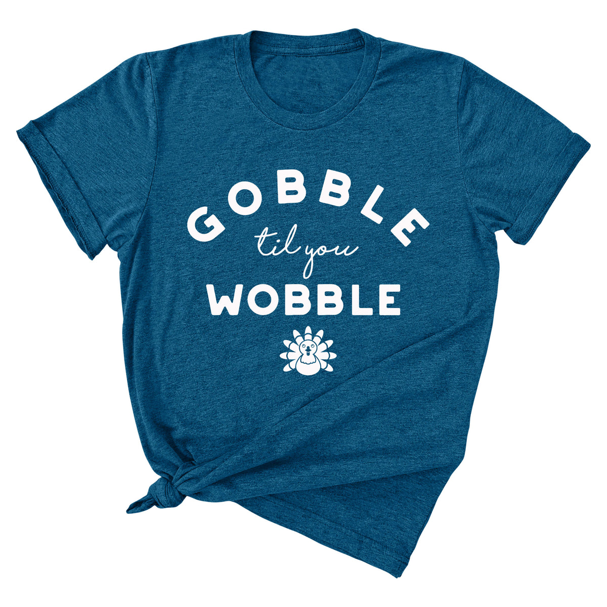 Gobble Til You Wobble Unisex T-Shirt