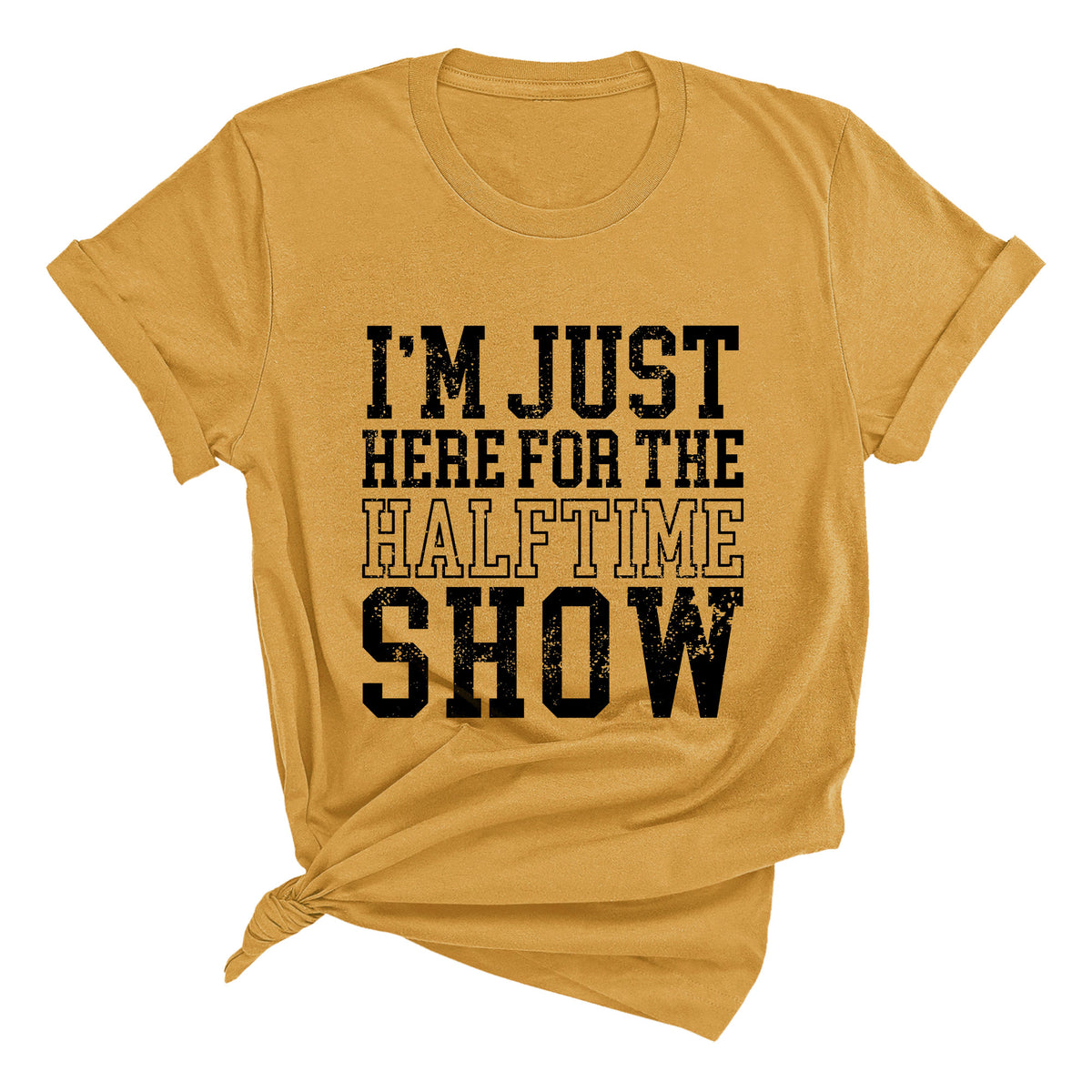 I'm Just Here for the Halftime Show Unisex T-Shirt