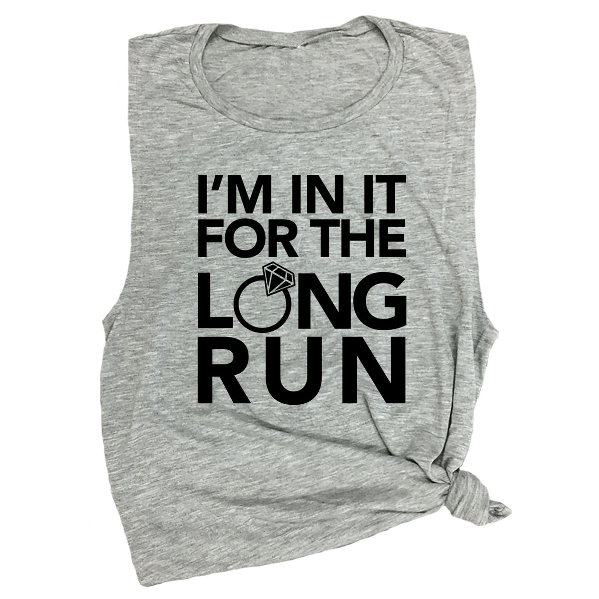 I'm in it for the Long Run Muscle Tee