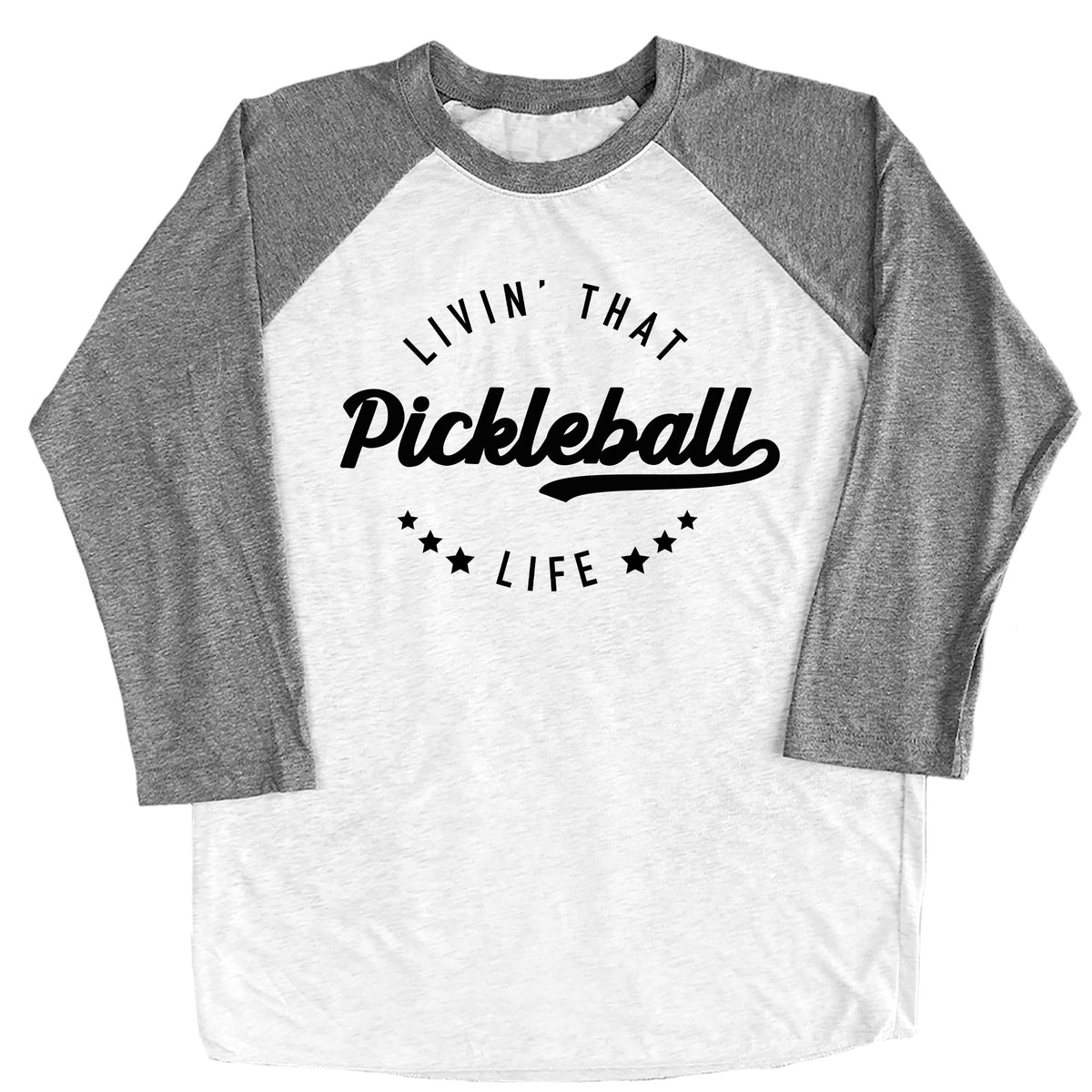 Livin' That Pickleball Life Raglan