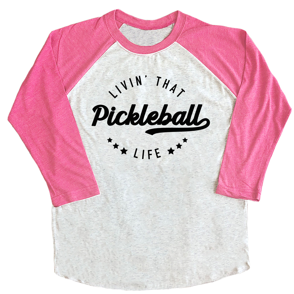 Livin' That Pickleball Life Raglan