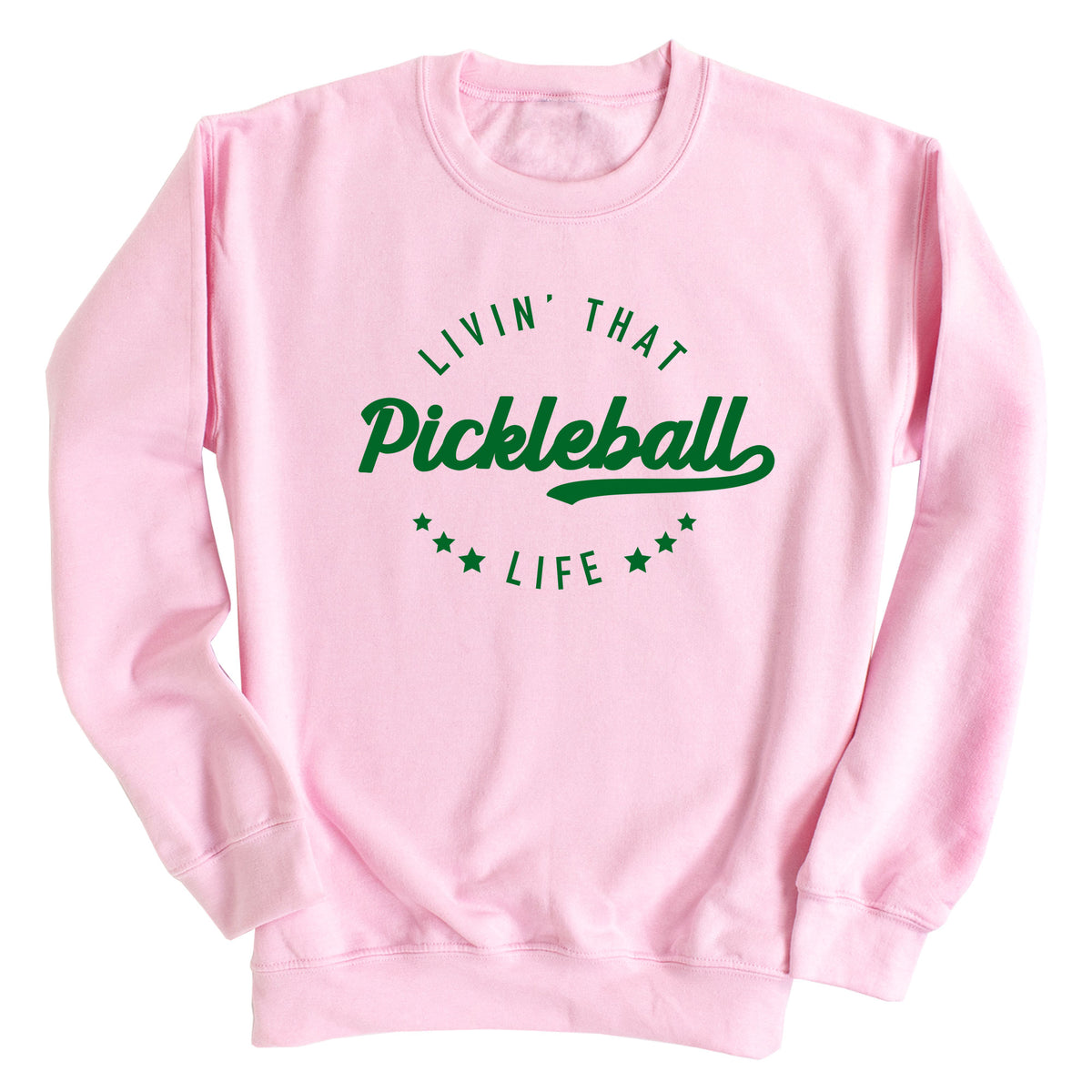 Livin' That Pickleball Life Sweatshirt (GREEN INK)