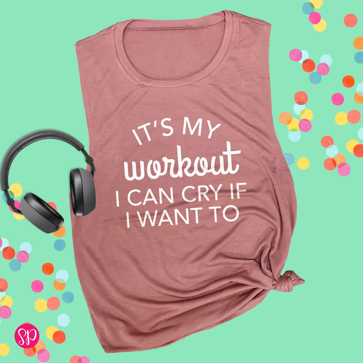 It's My Workout I Can Cry If I Want To Funny Fitness Exercise Journey Tank Top Women
