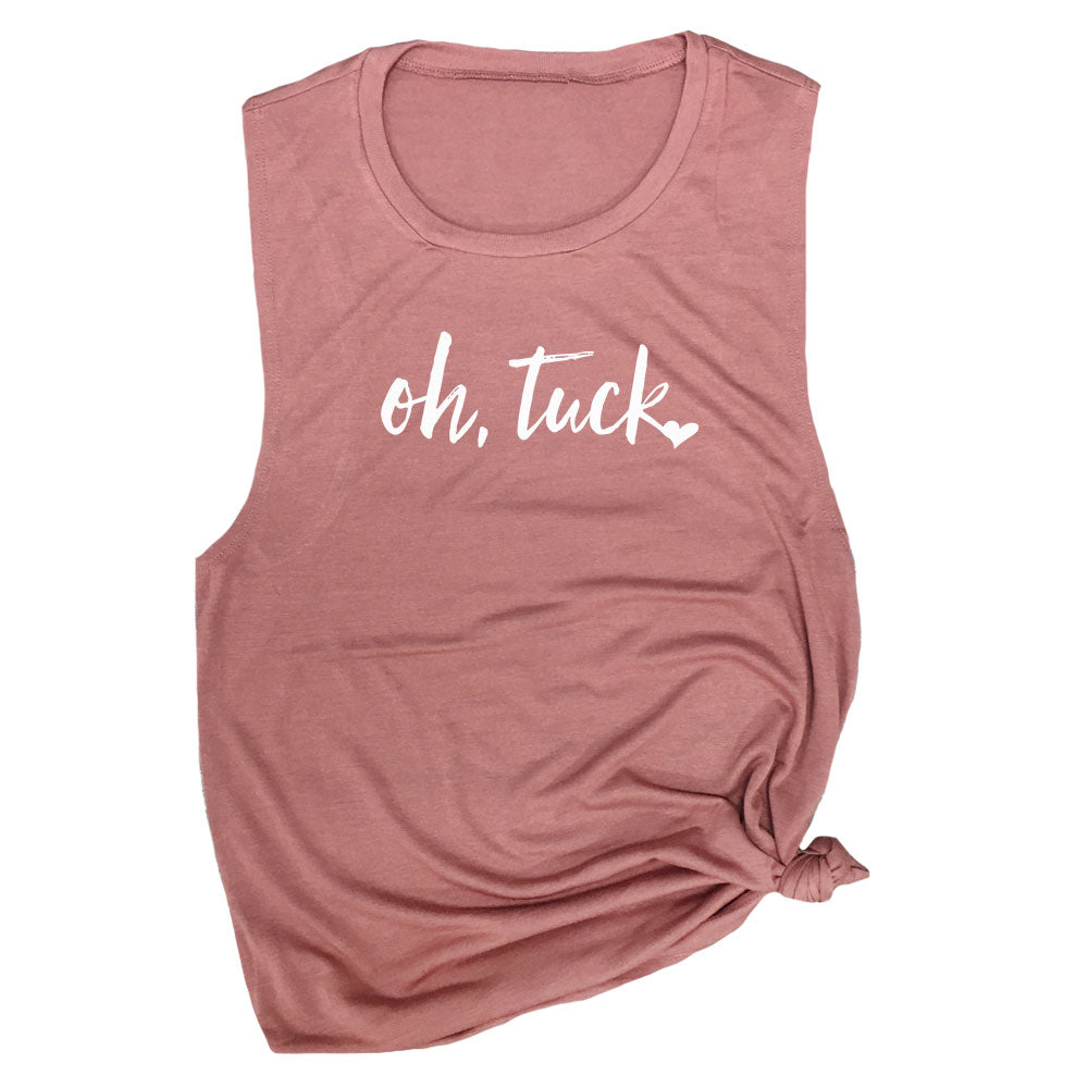 Oh, Tuck Muscle Tee