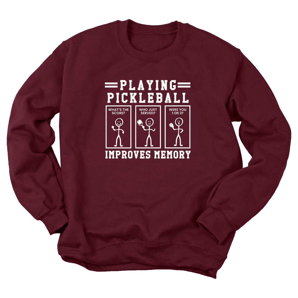 Playing Pickleball Improves Memory Sweatshirt
