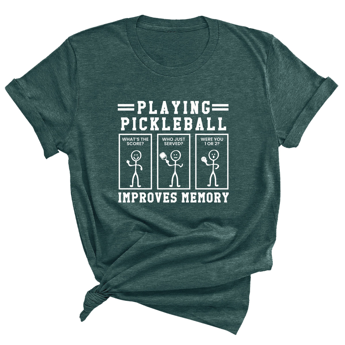 Playing Pickleball Improves Memory Unisex T-Shirt