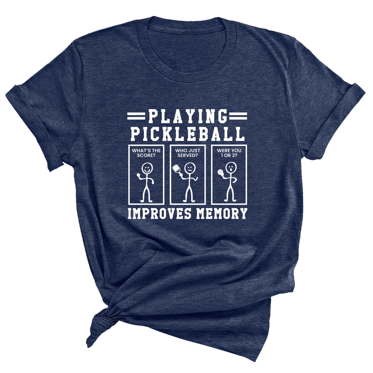 Playing Pickleball Improves Memory Unisex T-Shirt