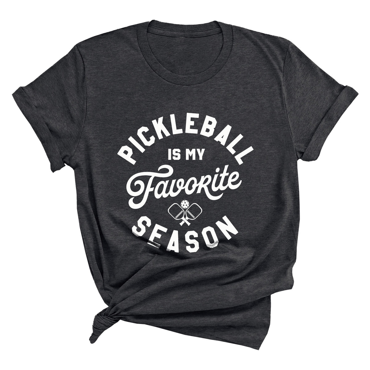 Pickleball is My Favorite Season Unisex T-Shirt