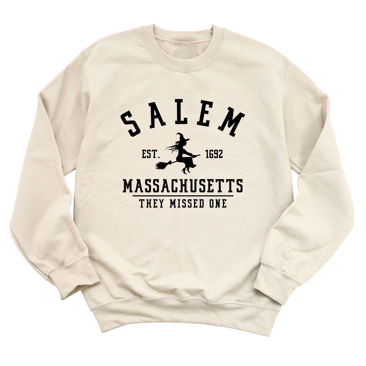Salem, Massachusetts They Missed One Sweatshirt