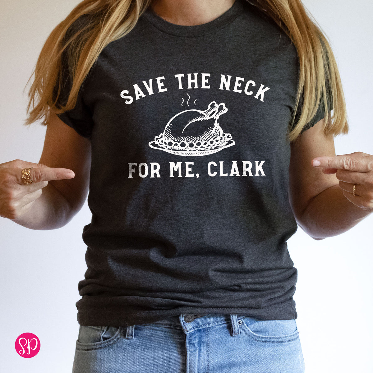 Save the Neck For Me Clark Roasted Turkey Dinner Thanksgiving Christmas Vacation Graphic Tee Shirt Movie Pun Funny