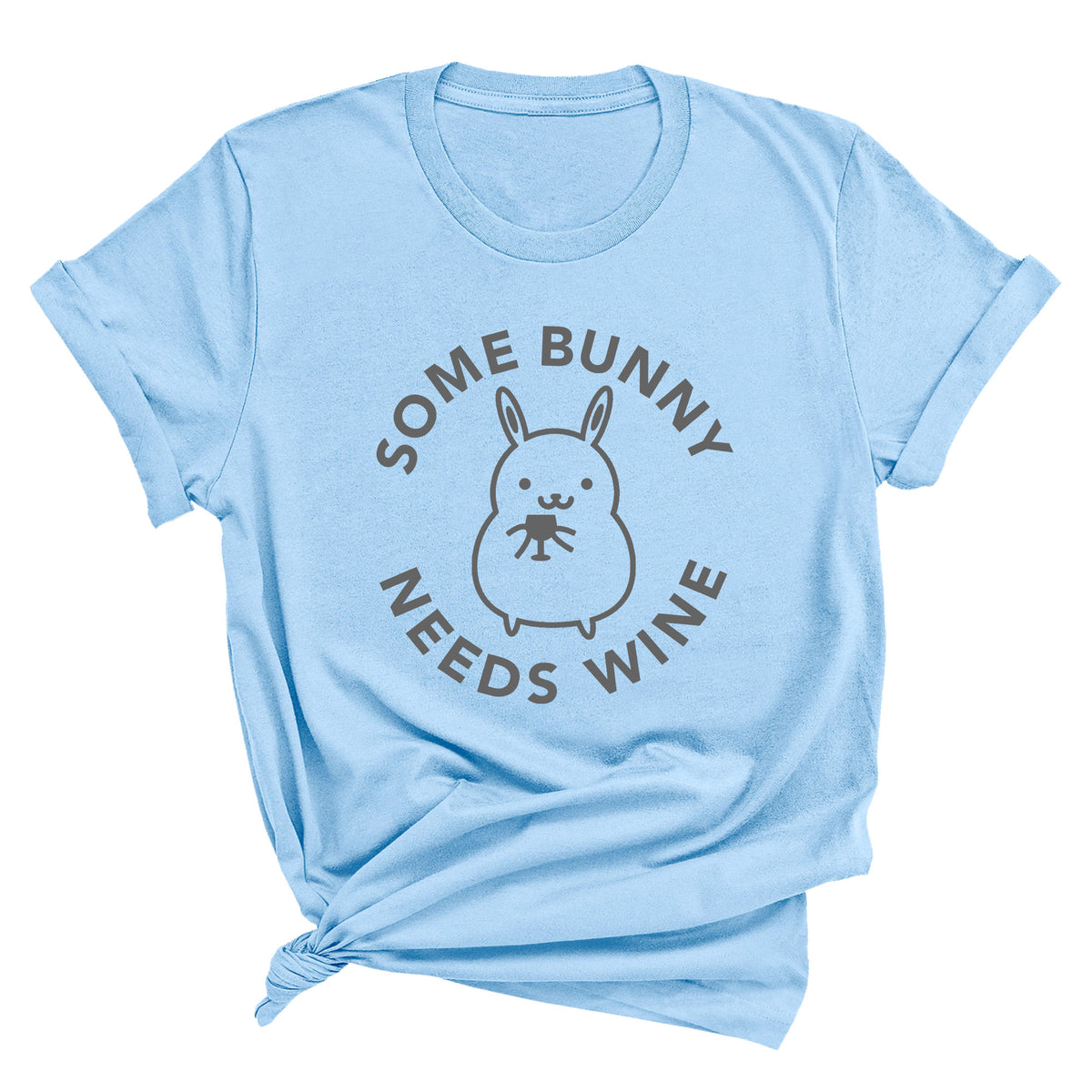 Some Bunny Needs Wine Unisex T-Shirt