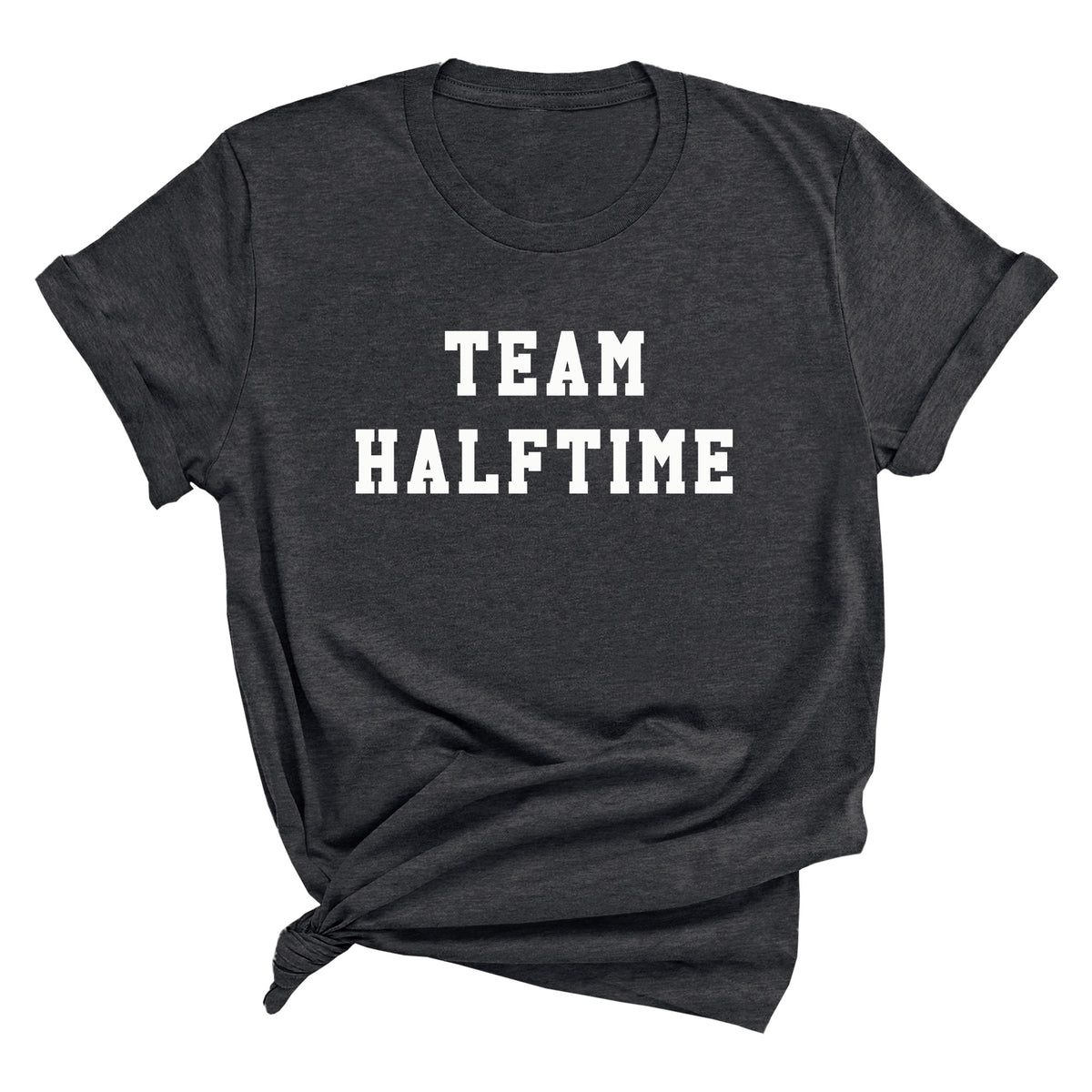 Team Halftime Unisex T-Shirt