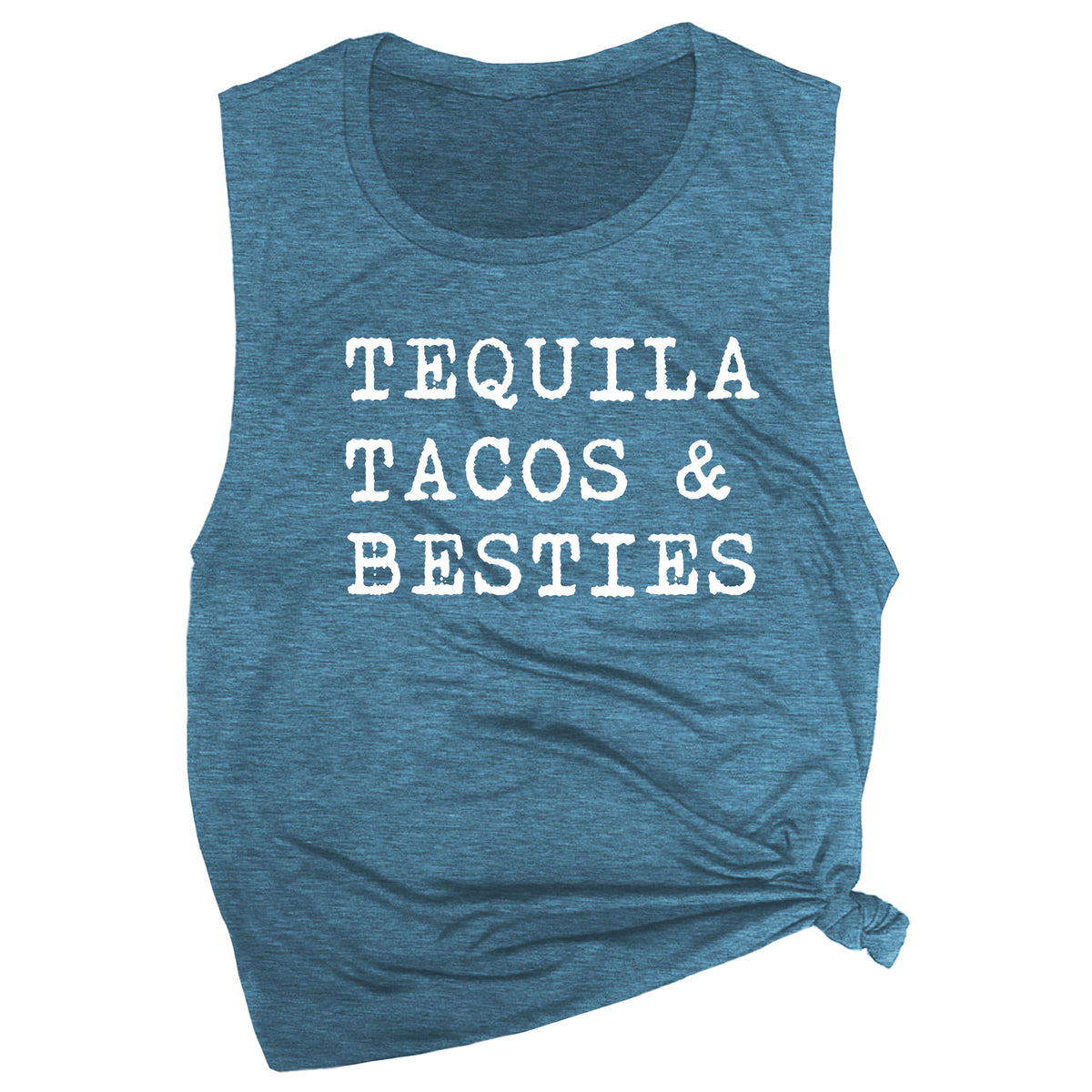 Tequila Tacos & Besties Muscle Tee