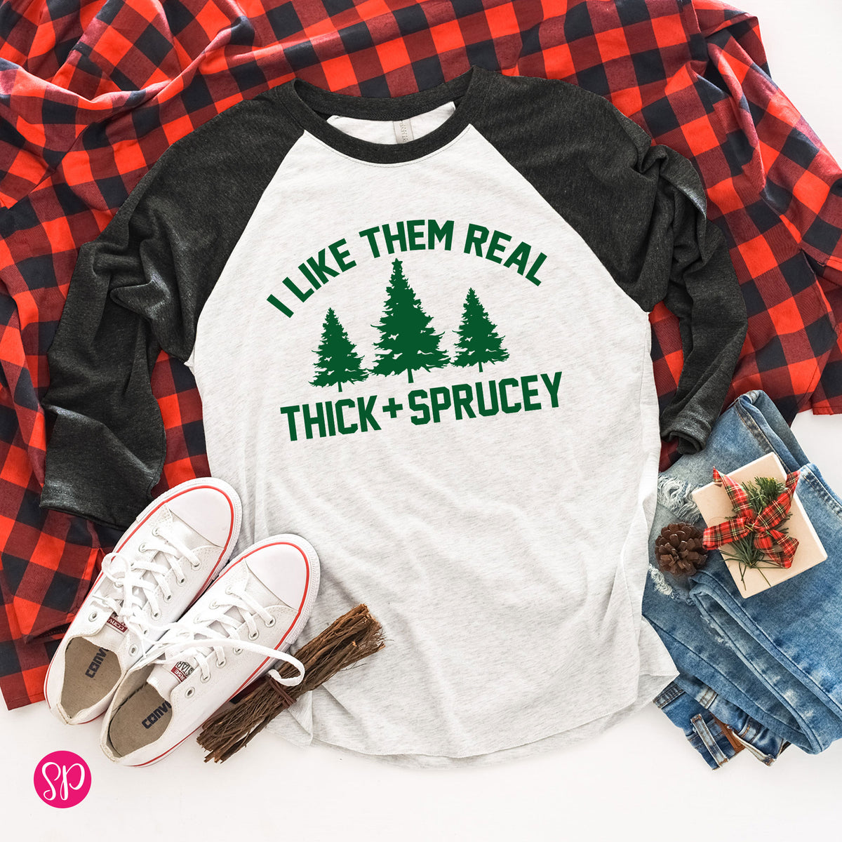 I Like Them Real Thick and Sprucy Christmas Holidays Raglan Graphic Tee for Women
