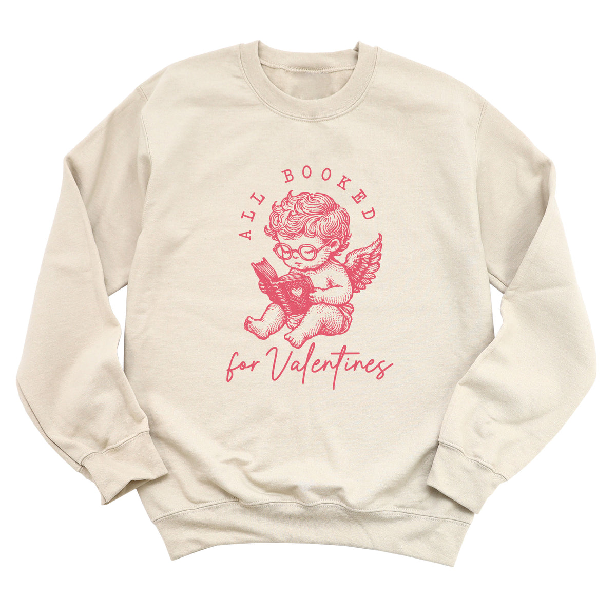 All Booked for Valentines Sweatshirt