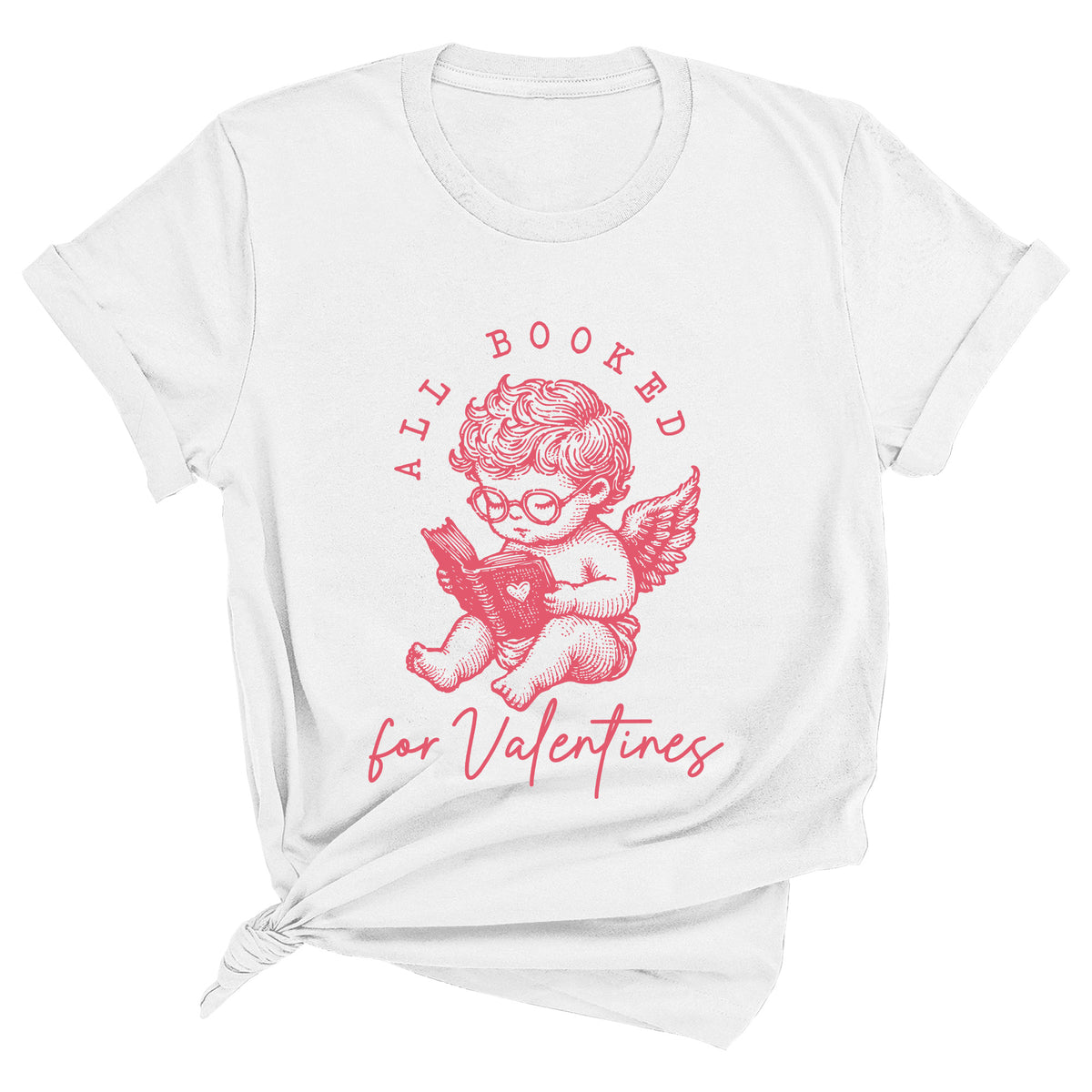 All Booked for Valentines Unisex T-Shirt