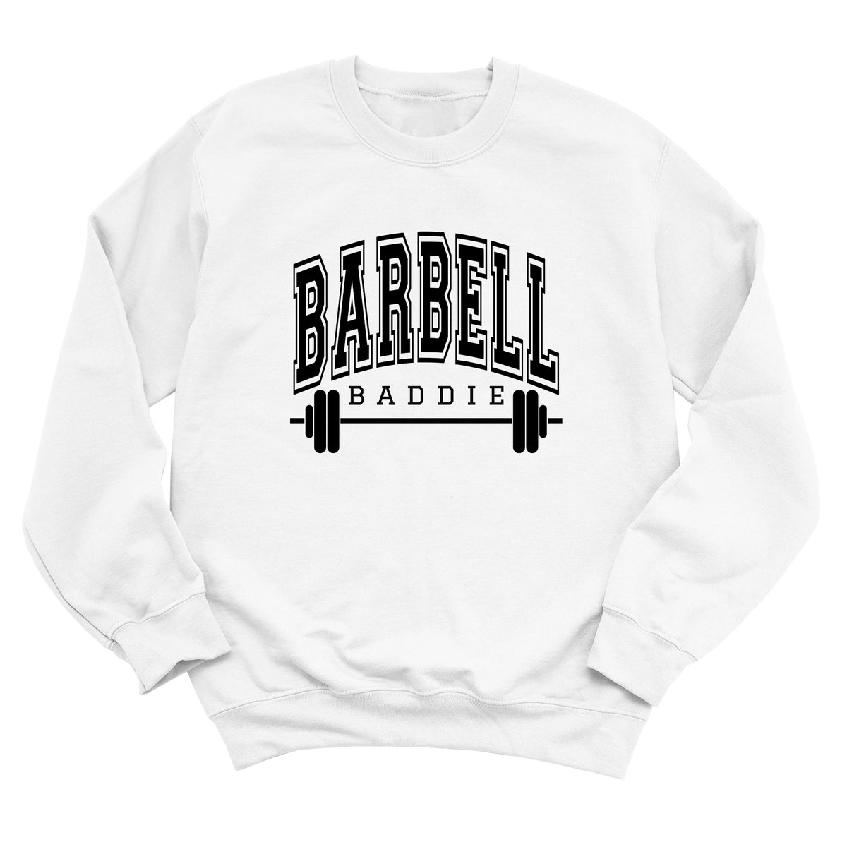 Barbell Baddie Sweatshirt