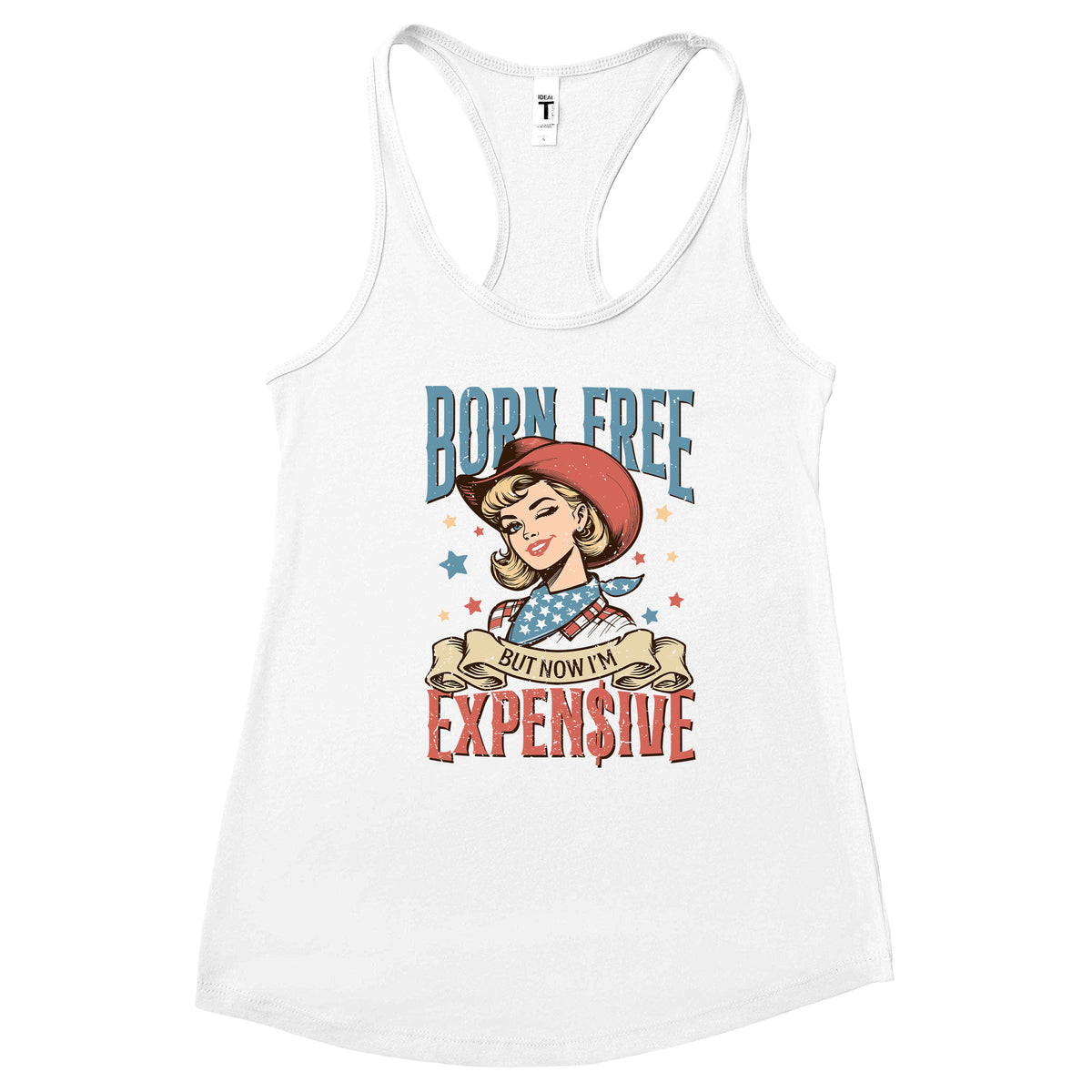 Born Free But Now I'm Expensive Tank Top