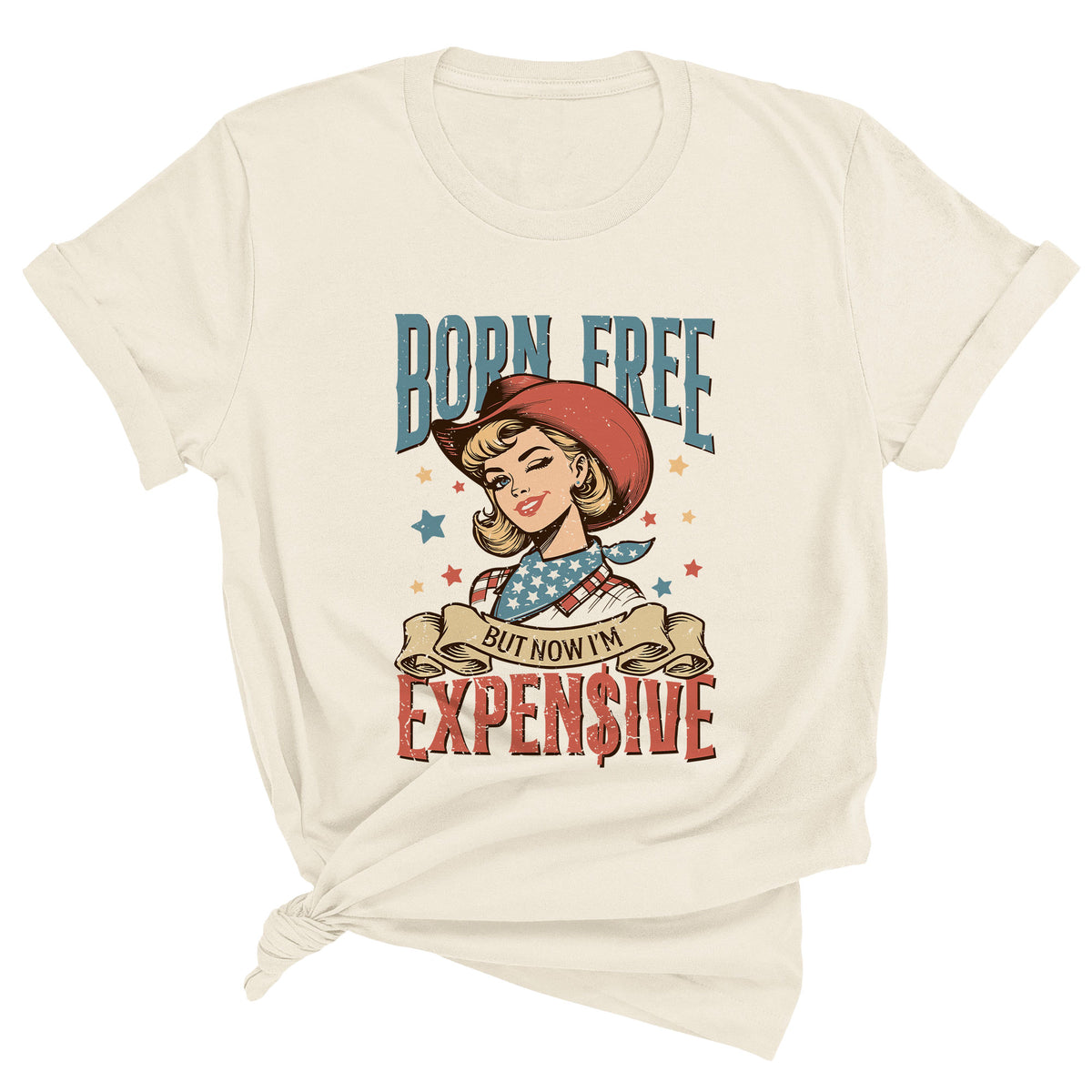 Born Free But Now I'm Expensive Unisex T-Shirt