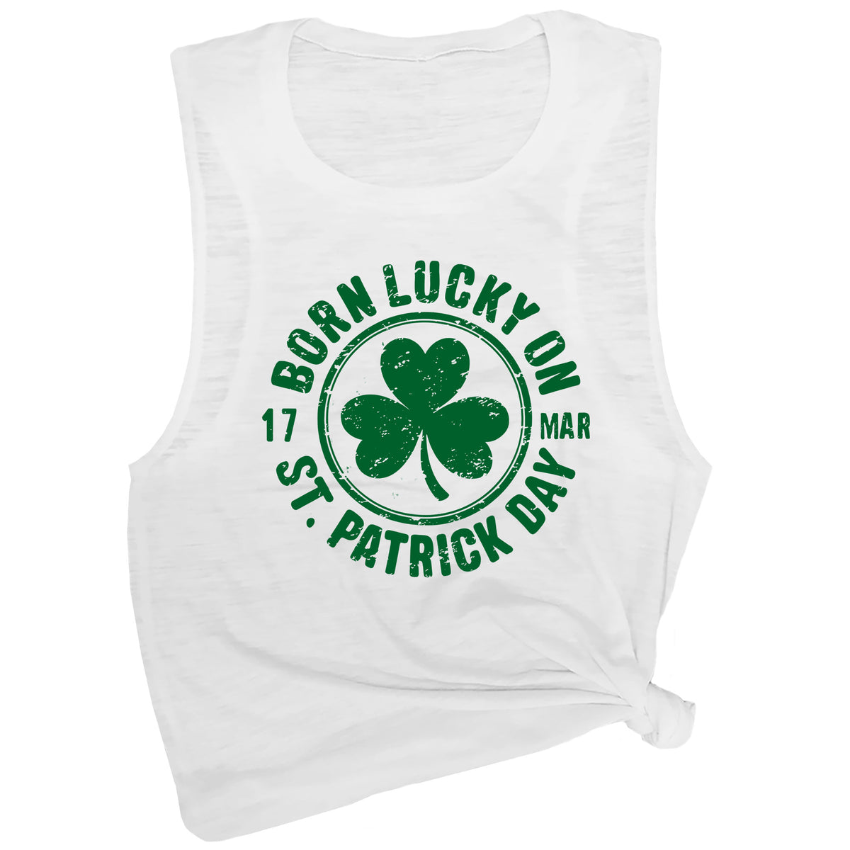 Born Lucky on St. Patricks Day Muscle Tee