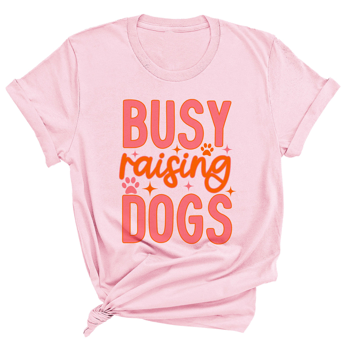 Busy Raising Dogs Unisex T-Shirt