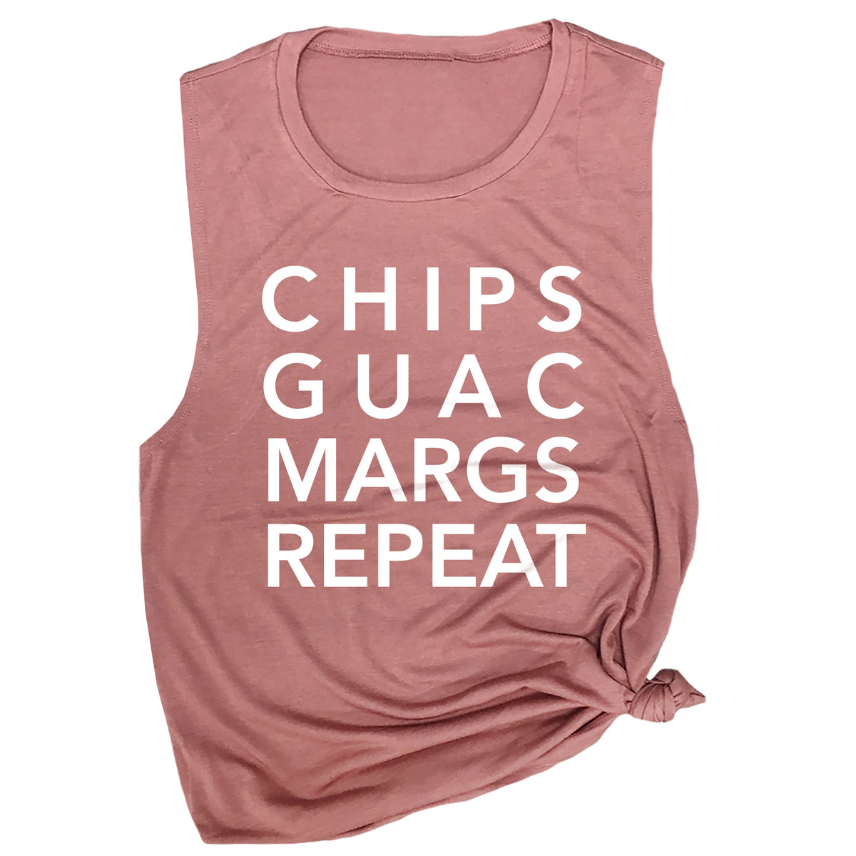 Chips Guac Margs Repeat Muscle Tee