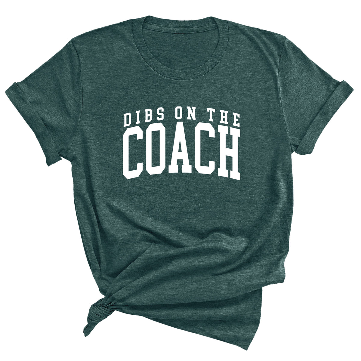 Dibs on the Coach Unisex T-Shirt