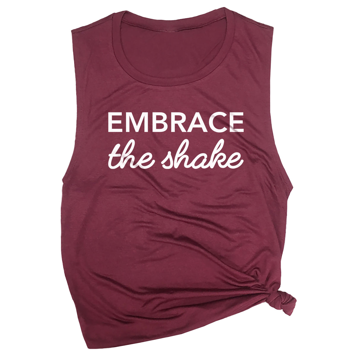 Embrace the Shake Muscle Tee