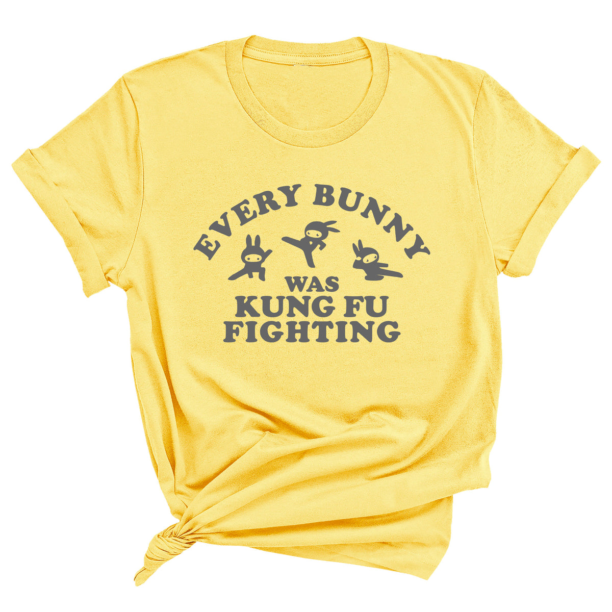 Every Bunny Was Kung Fu Fighting Unisex T-Shirt