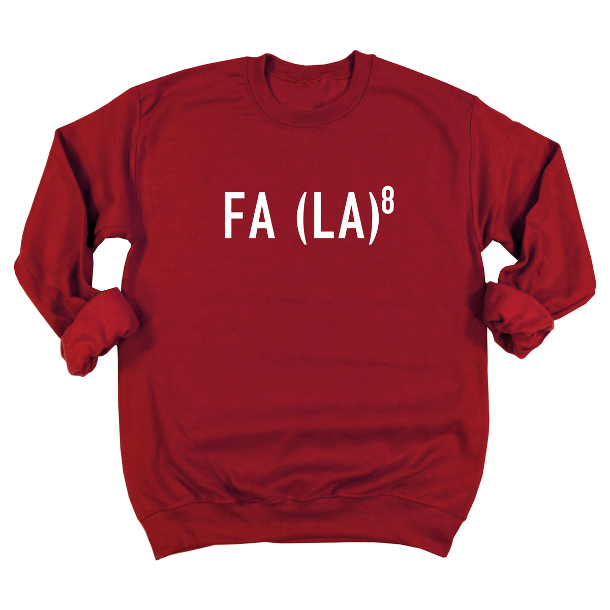 FA (LA)8 Sweatshirt