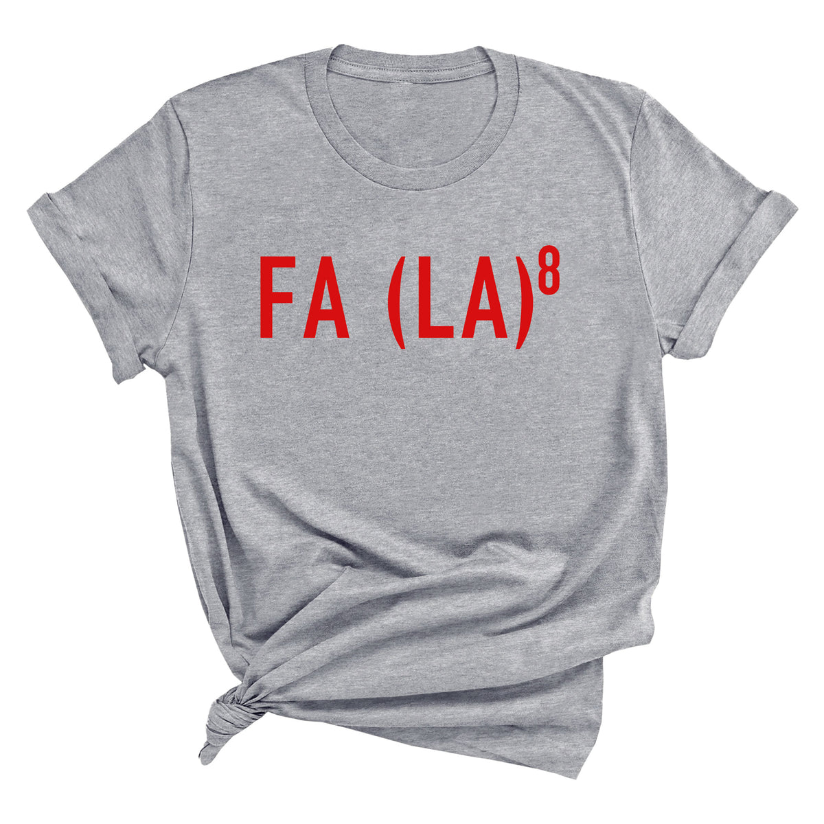 FA (LA)8 Unisex T-Shirt