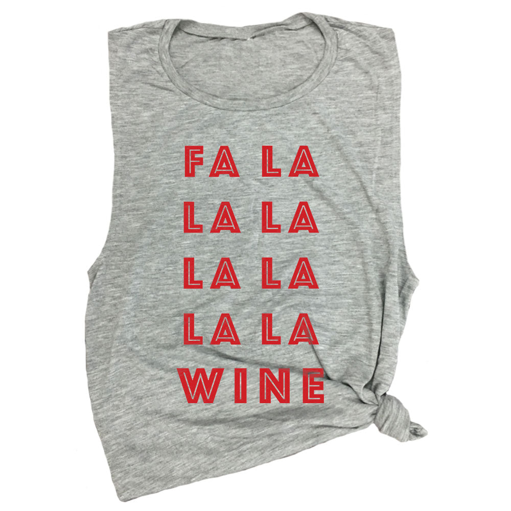 Fa La La La Wine Muscle Tee