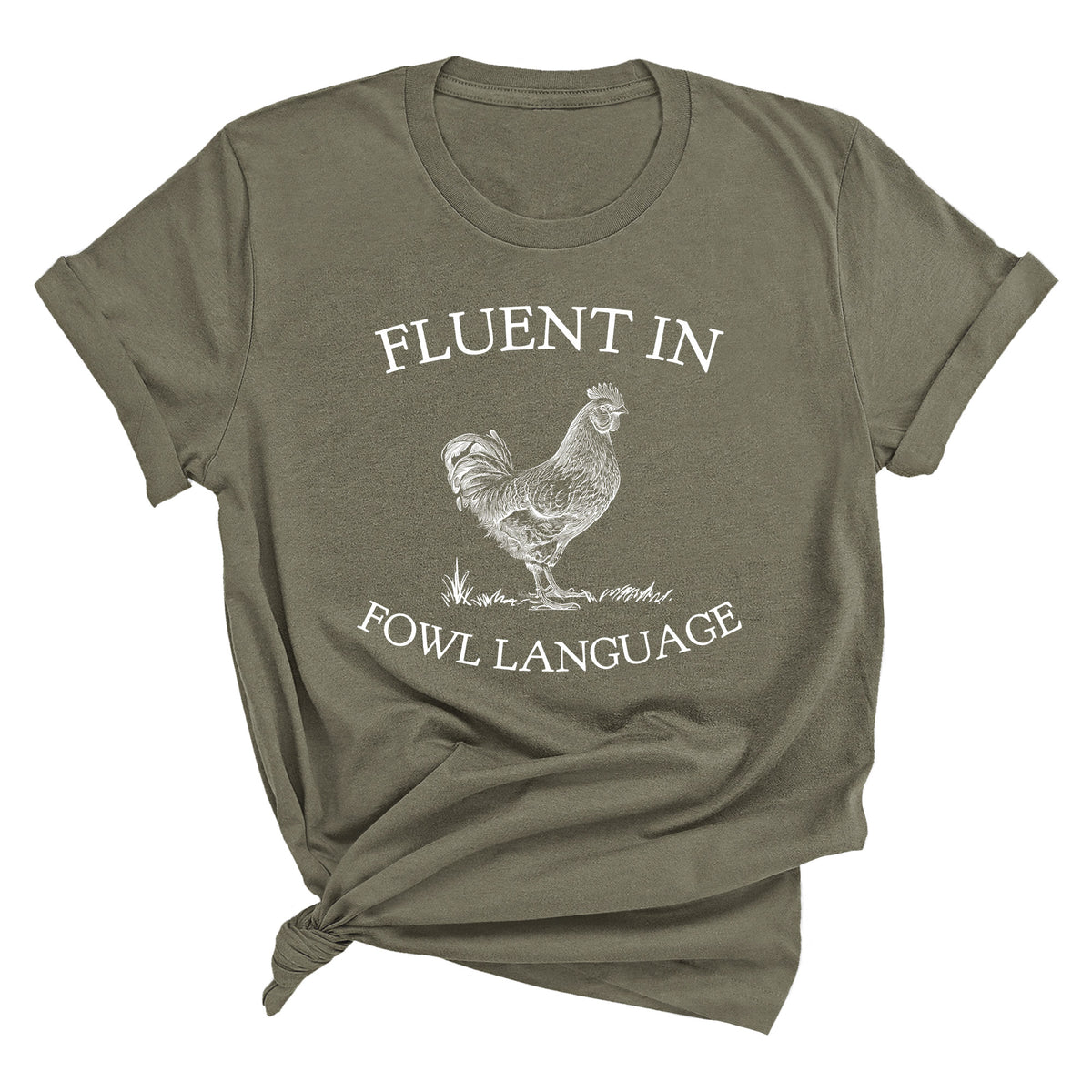 Fluent in Fowl Language Unisex T-Shirt