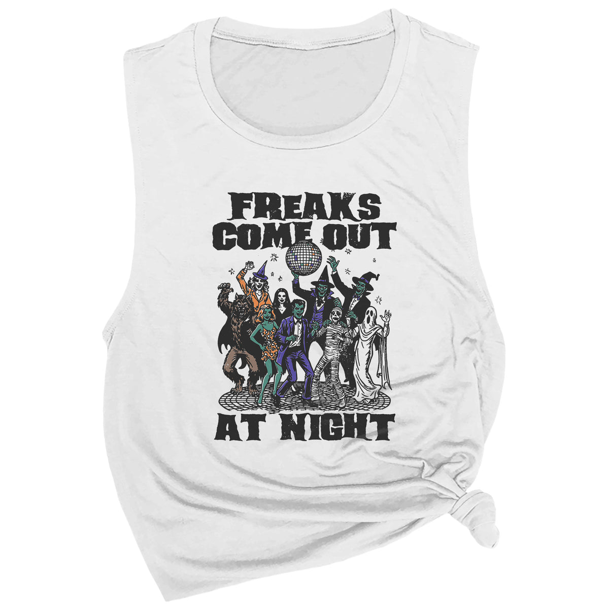 Freaks Come Out At Night Muscle Tee