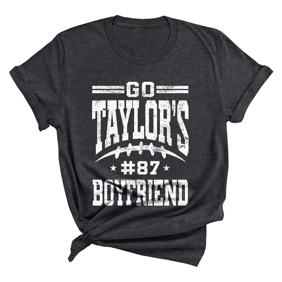 Go Taylor's Boyfriend Unisex T-Shirt