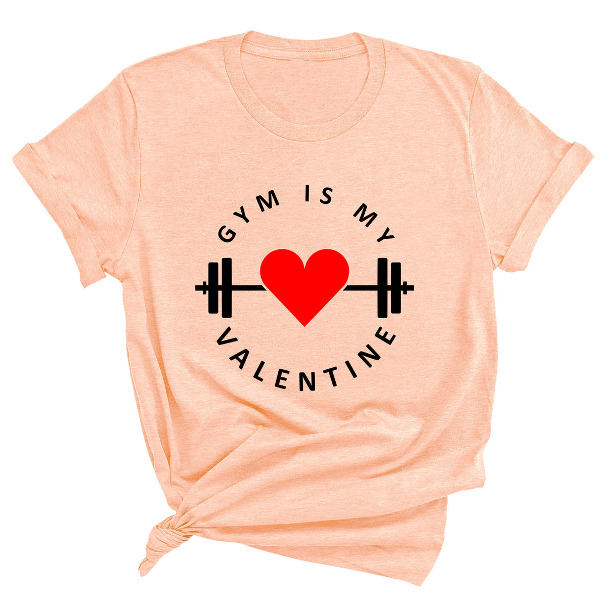 Gym is My Valentine Unisex T-Shirt