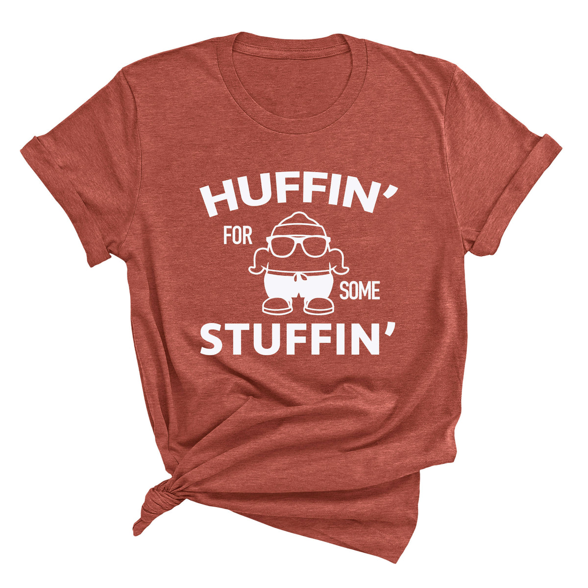 Huffin' for Some Stuffin' Unisex T-Shirt