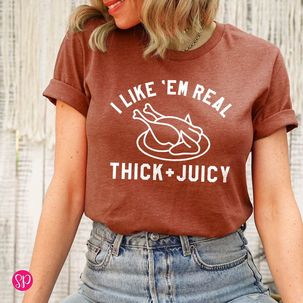 I Like 'Em Real Thick & Juicy Unisex T-Shirt