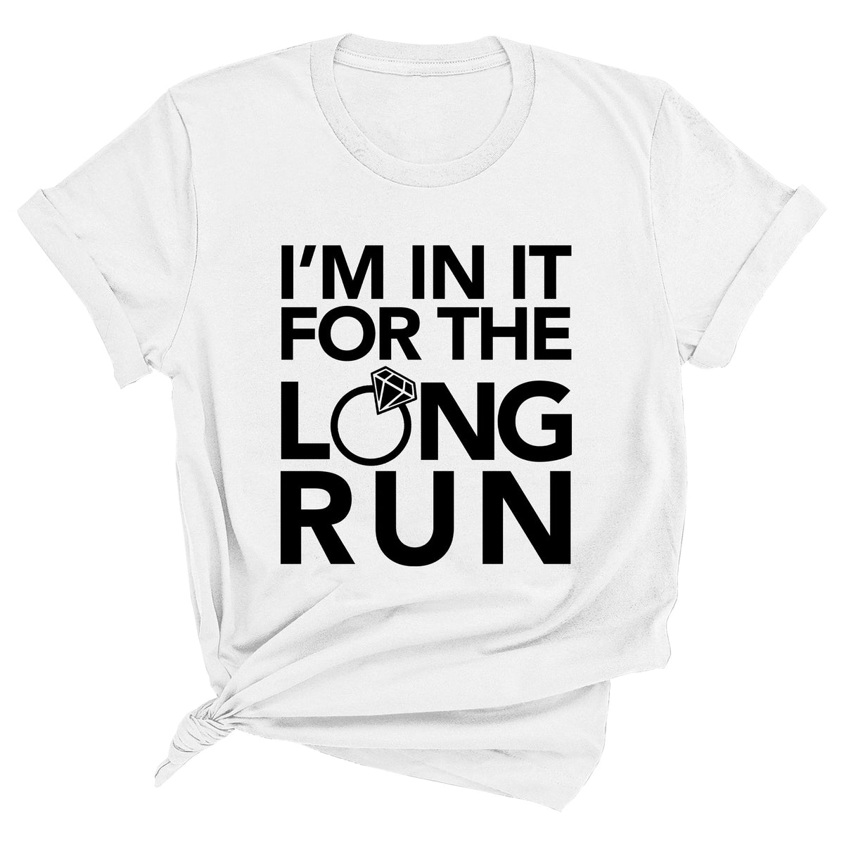 I'm in it for the Long Run Unisex T-Shirt