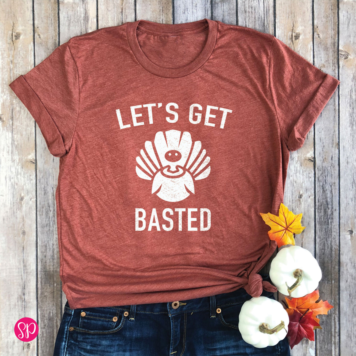 Let's Get Basted Funny Turkey Thanksgiving Drinking Unisex Graphic Tee Shirt